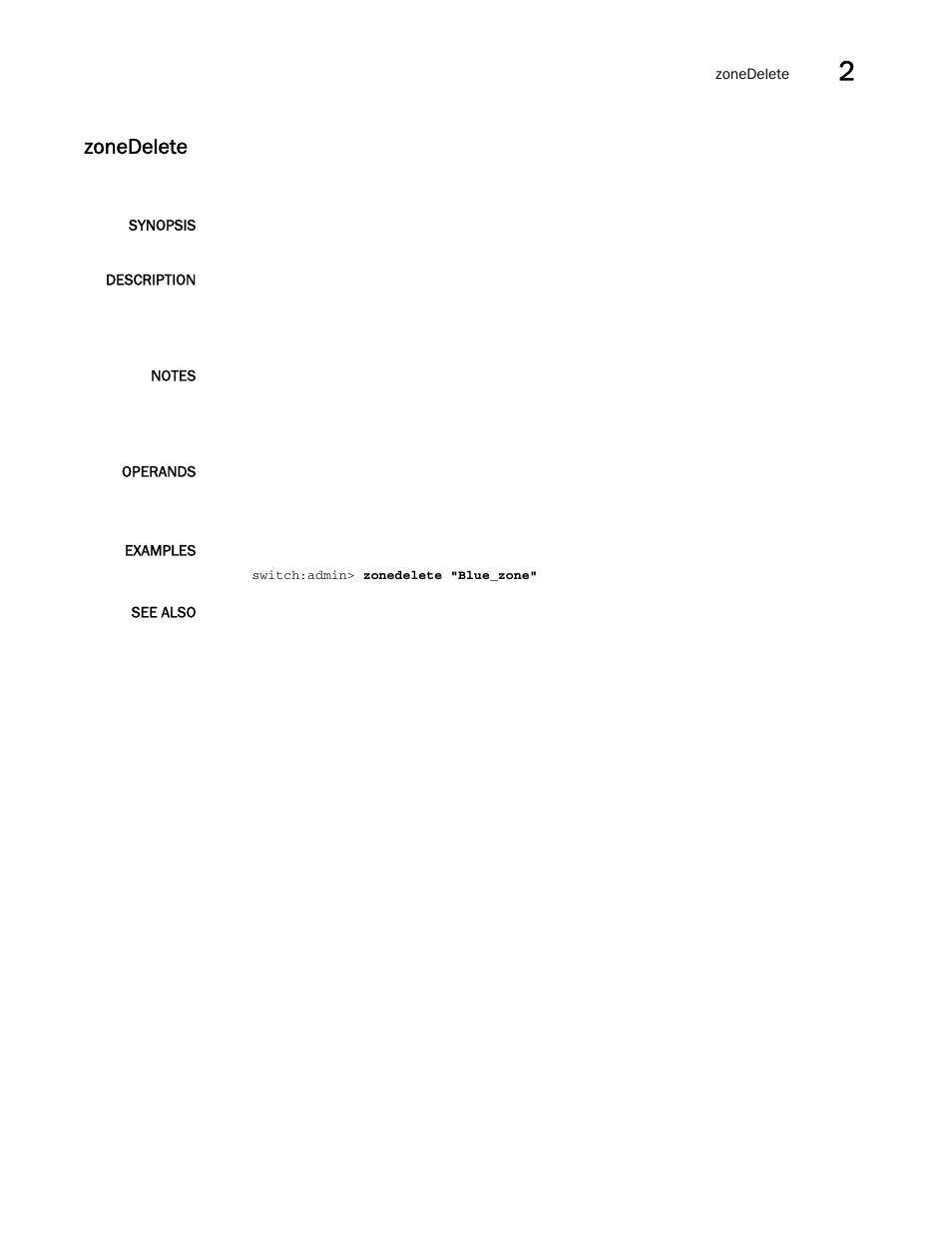 Zonedelete | Brocade Fabric OS Command Reference (Supporting Fabric OS v7.3.0) User Manual | Page 1245 / 1274