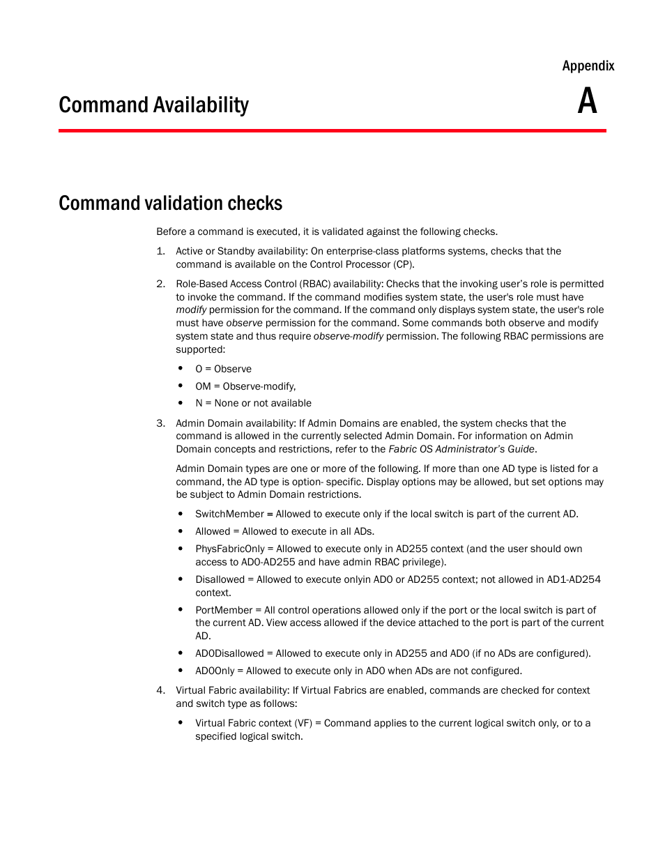 Command availability, Command validation checks, Appendix a | Appendix a, “command availability | Brocade Fabric OS Command Reference (Supporting Fabric OS v7.3.0) User Manual | Page 1259 / 1274