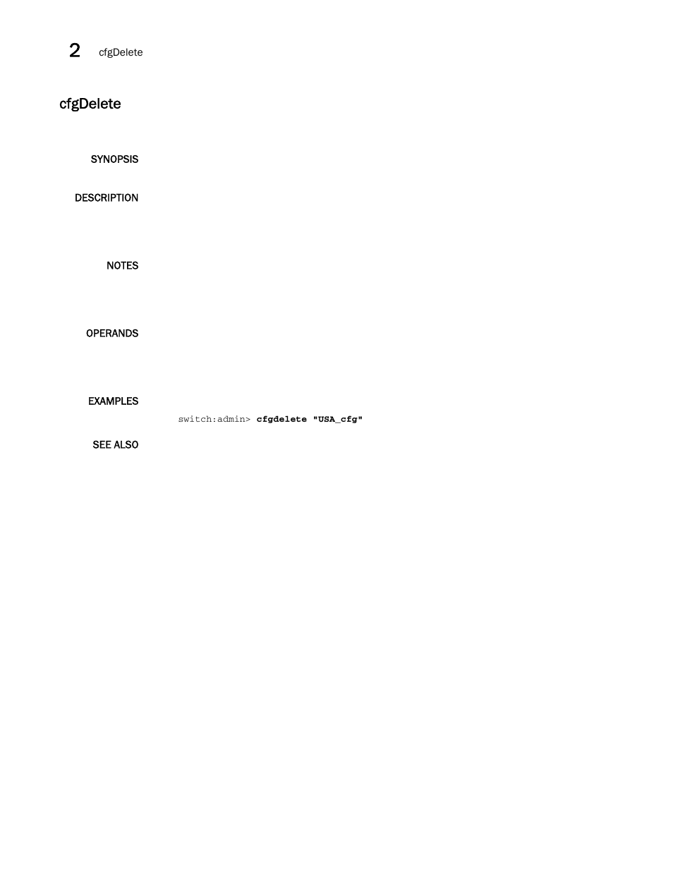 Cfgdelete | Brocade Fabric OS Command Reference (Supporting Fabric OS v7.3.0) User Manual | Page 134 / 1274