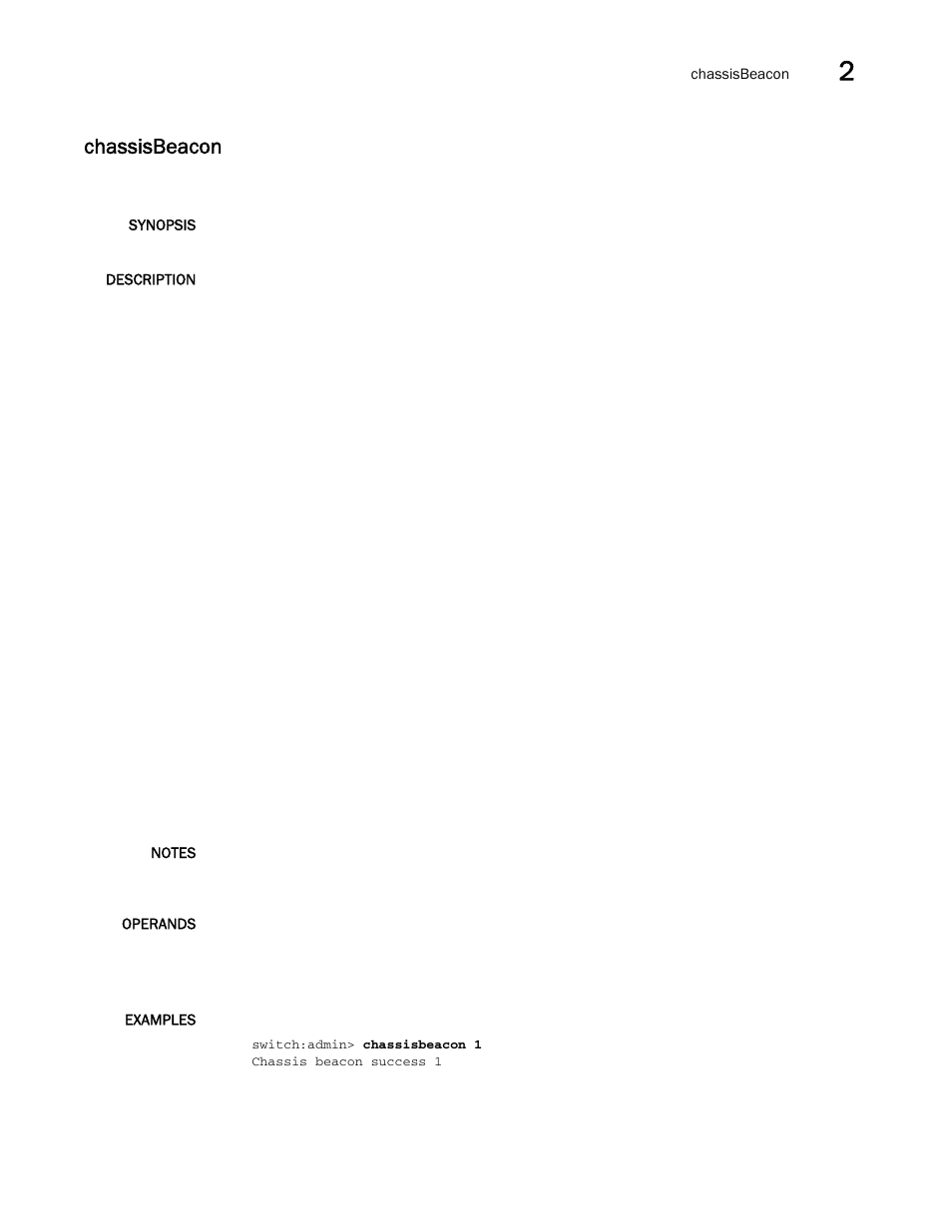 Chassisbeacon | Brocade Fabric OS Command Reference (Supporting Fabric OS v7.3.0) User Manual | Page 149 / 1274