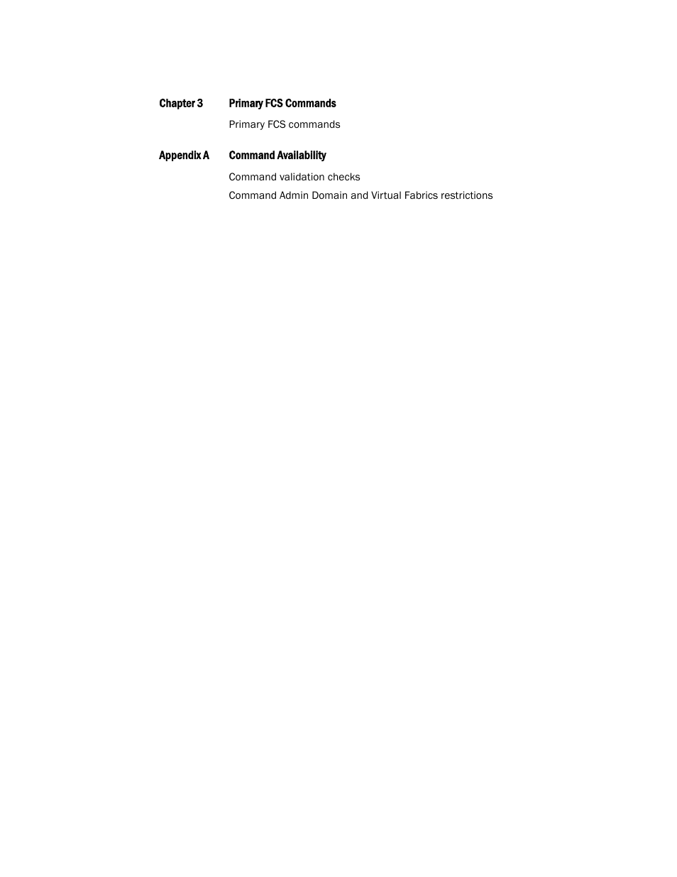 Brocade Fabric OS Command Reference (Supporting Fabric OS v7.3.0) User Manual | Page 20 / 1274
