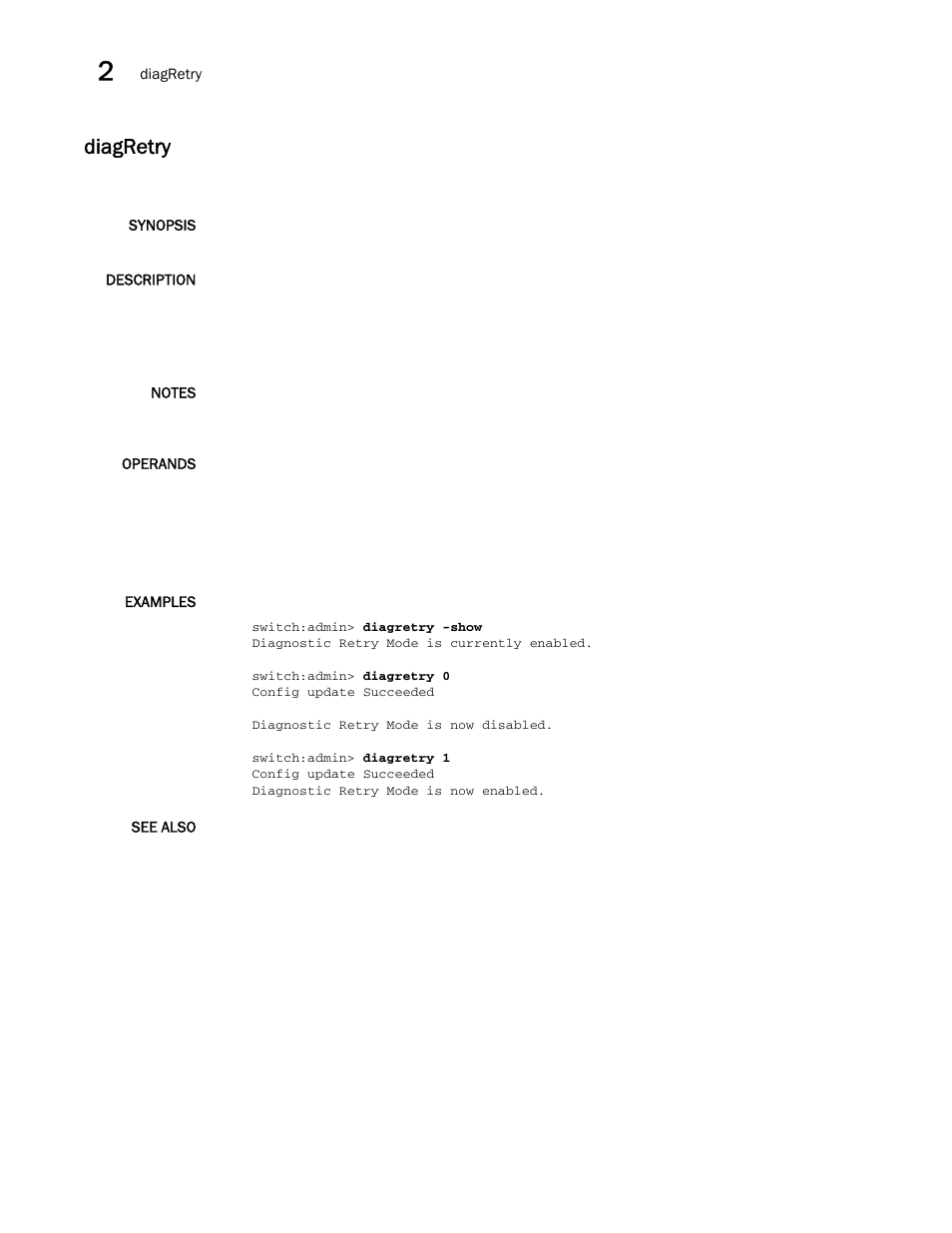 Diagretry | Brocade Fabric OS Command Reference (Supporting Fabric OS v7.3.0) User Manual | Page 274 / 1274