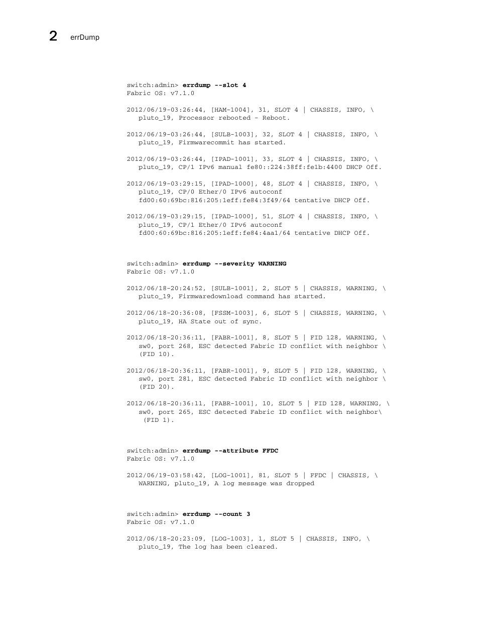 Brocade Fabric OS Command Reference (Supporting Fabric OS v7.3.0) User Manual | Page 292 / 1274