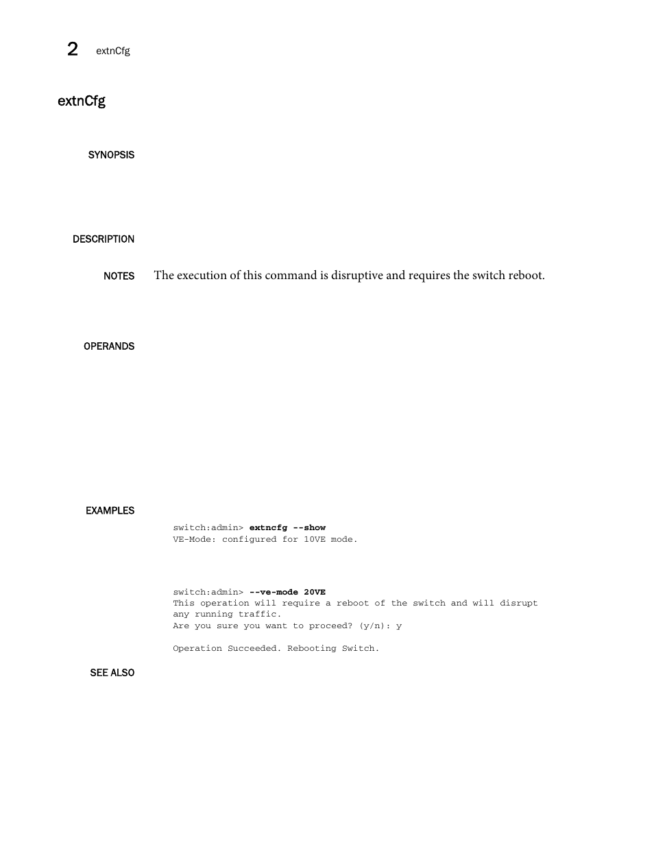 Extncfg | Brocade Fabric OS Command Reference (Supporting Fabric OS v7.3.0) User Manual | Page 302 / 1274