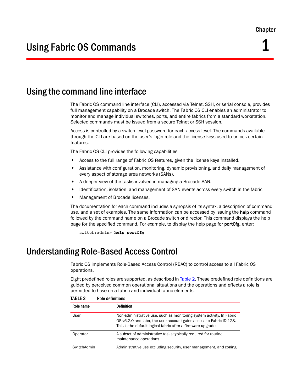 Using fabric os commands, Using the command line interface, Understanding role-based access control | Chapter 1, Chapter 1, “using fabric os commands, Chapter | Brocade Fabric OS Command Reference (Supporting Fabric OS v7.3.0) User Manual | Page 31 / 1274