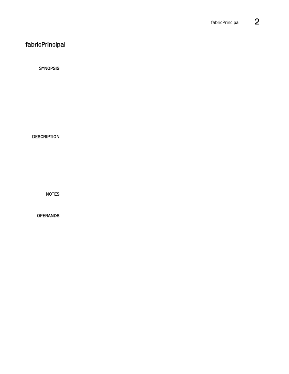 Fabricprincipal | Brocade Fabric OS Command Reference (Supporting Fabric OS v7.3.0) User Manual | Page 313 / 1274