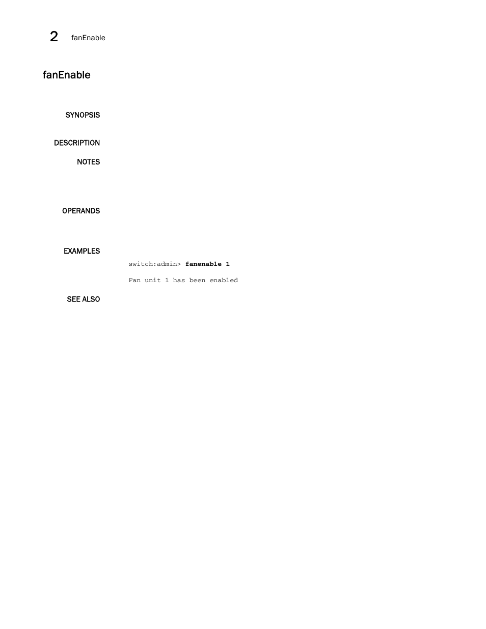 Fanenable | Brocade Fabric OS Command Reference (Supporting Fabric OS v7.3.0) User Manual | Page 322 / 1274