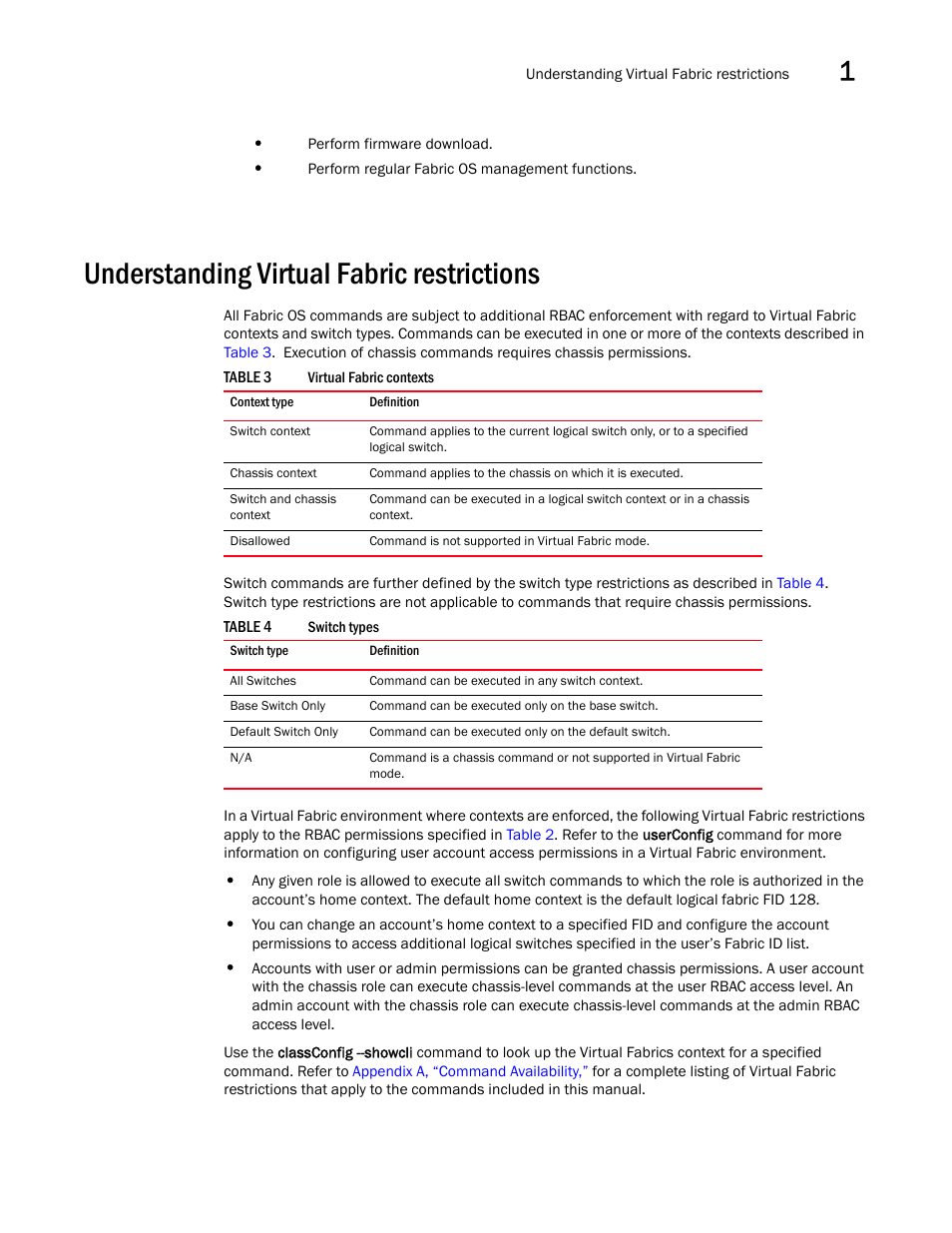 Understanding virtual fabric restrictions | Brocade Fabric OS Command Reference (Supporting Fabric OS v7.3.0) User Manual | Page 33 / 1274