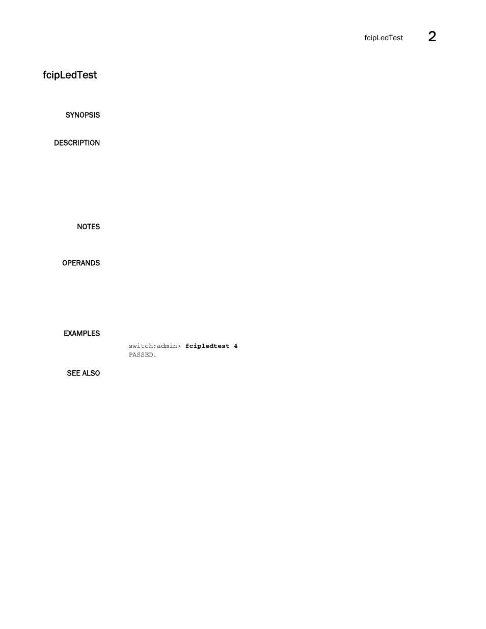 Fcipledtest | Brocade Fabric OS Command Reference (Supporting Fabric OS v7.3.0) User Manual | Page 333 / 1274