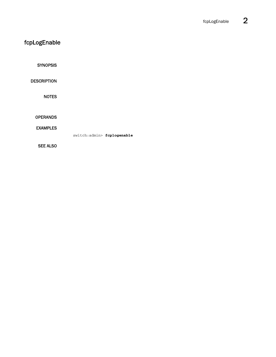 Fcplogenable | Brocade Fabric OS Command Reference (Supporting Fabric OS v7.3.0) User Manual | Page 355 / 1274