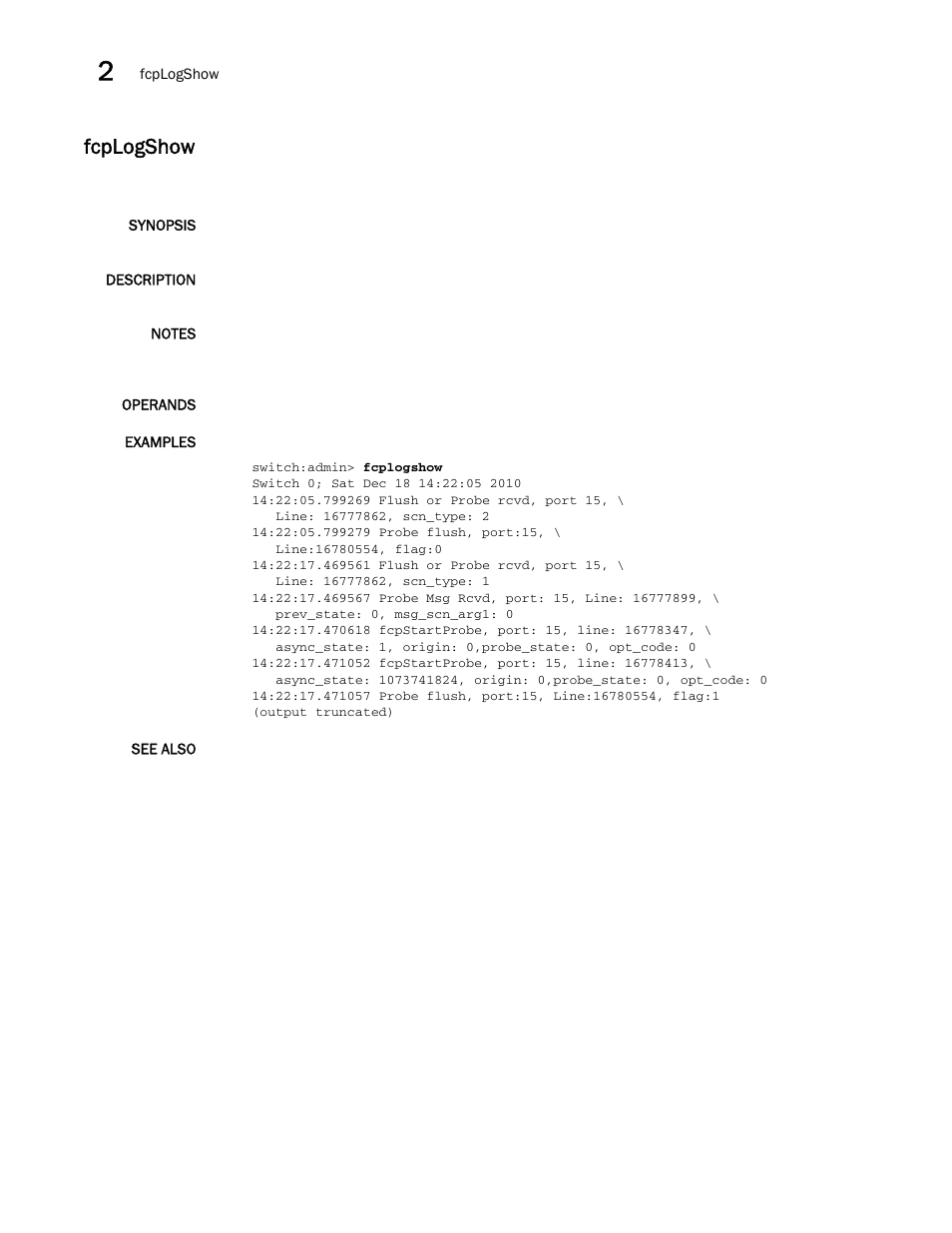 Fcplogshow | Brocade Fabric OS Command Reference (Supporting Fabric OS v7.3.0) User Manual | Page 356 / 1274