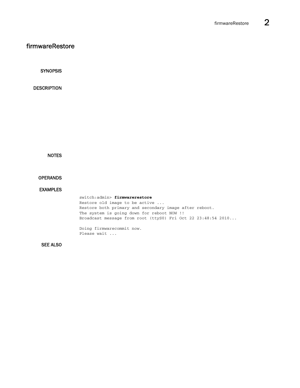 Firmwarerestore | Brocade Fabric OS Command Reference (Supporting Fabric OS v7.3.0) User Manual | Page 433 / 1274