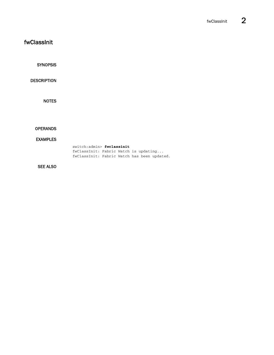 Fwclassinit | Brocade Fabric OS Command Reference (Supporting Fabric OS v7.3.0) User Manual | Page 477 / 1274