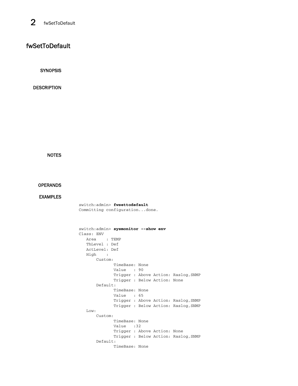 Fwsettodefault | Brocade Fabric OS Command Reference (Supporting Fabric OS v7.3.0) User Manual | Page 492 / 1274