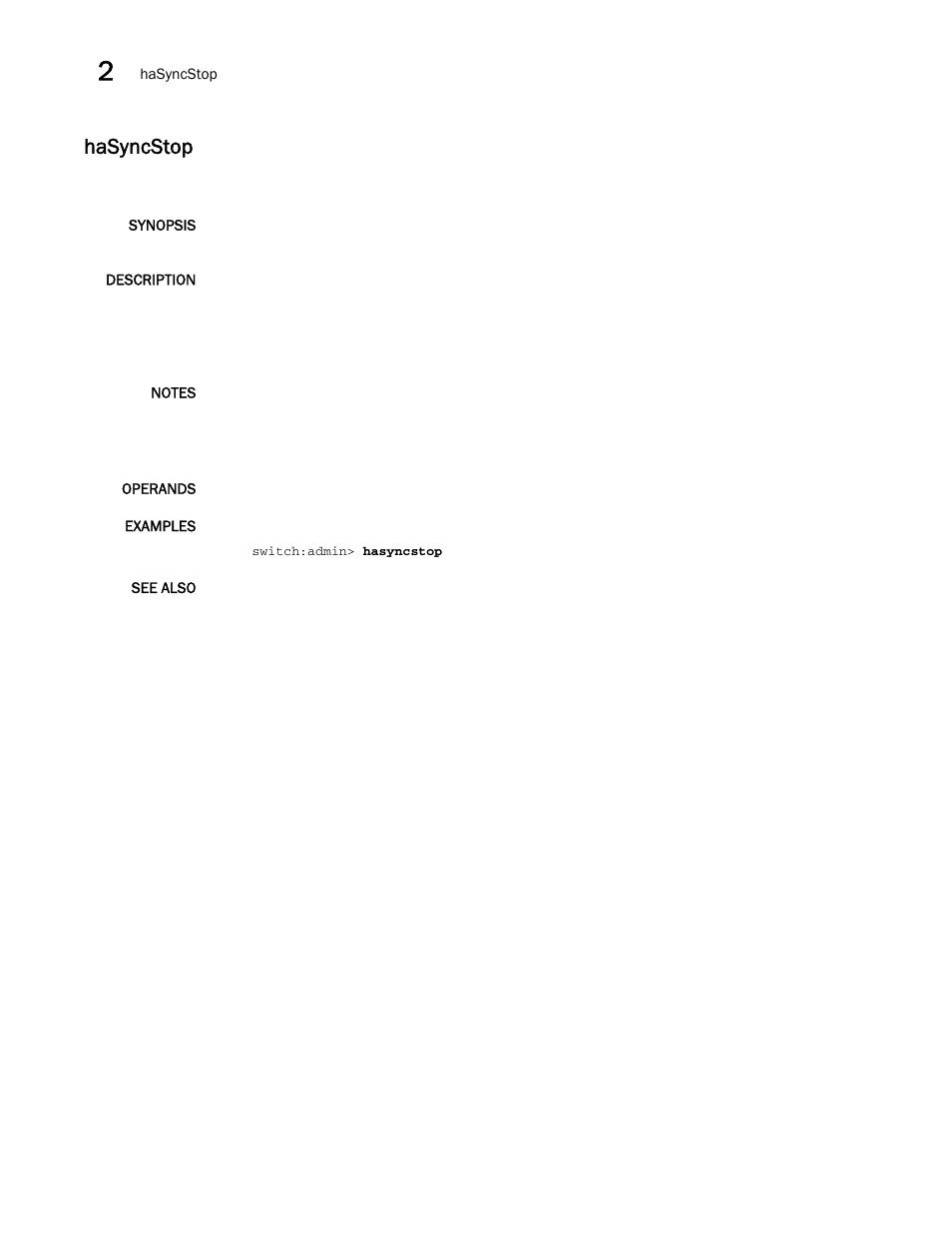 Hasyncstop | Brocade Fabric OS Command Reference (Supporting Fabric OS v7.3.0) User Manual | Page 506 / 1274