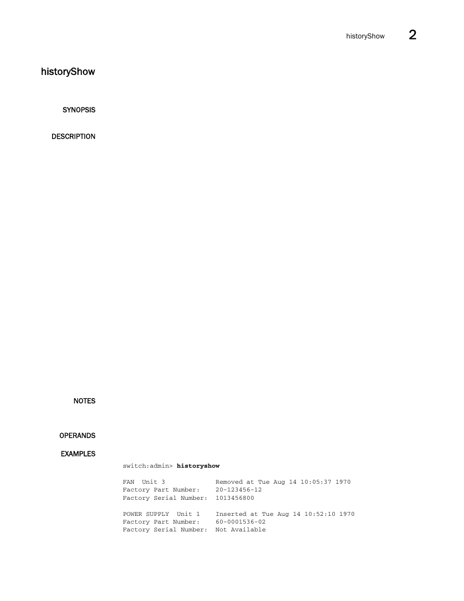 Historyshow | Brocade Fabric OS Command Reference (Supporting Fabric OS v7.3.0) User Manual | Page 511 / 1274