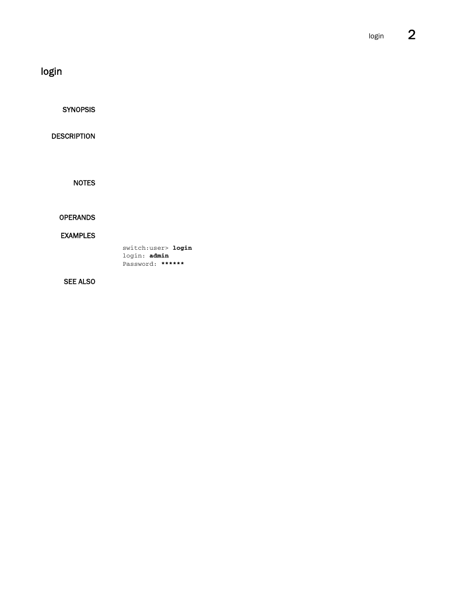 Login | Brocade Fabric OS Command Reference (Supporting Fabric OS v7.3.0) User Manual | Page 593 / 1274