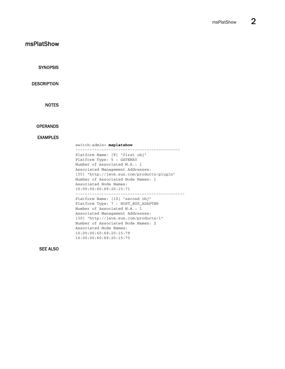 Msplatshow | Brocade Fabric OS Command Reference (Supporting Fabric OS v7.3.0) User Manual | Page 635 / 1274