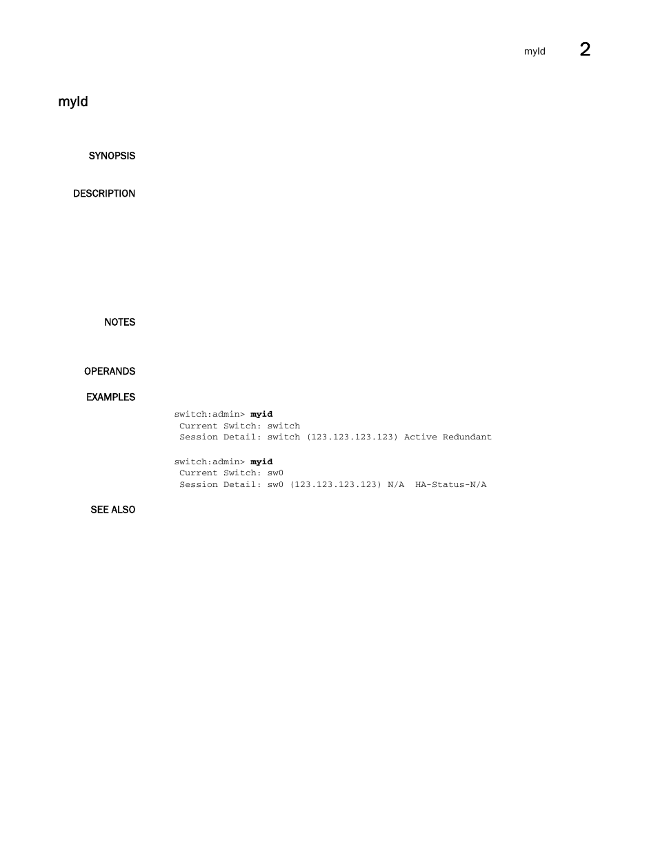 Myid | Brocade Fabric OS Command Reference (Supporting Fabric OS v7.3.0) User Manual | Page 643 / 1274