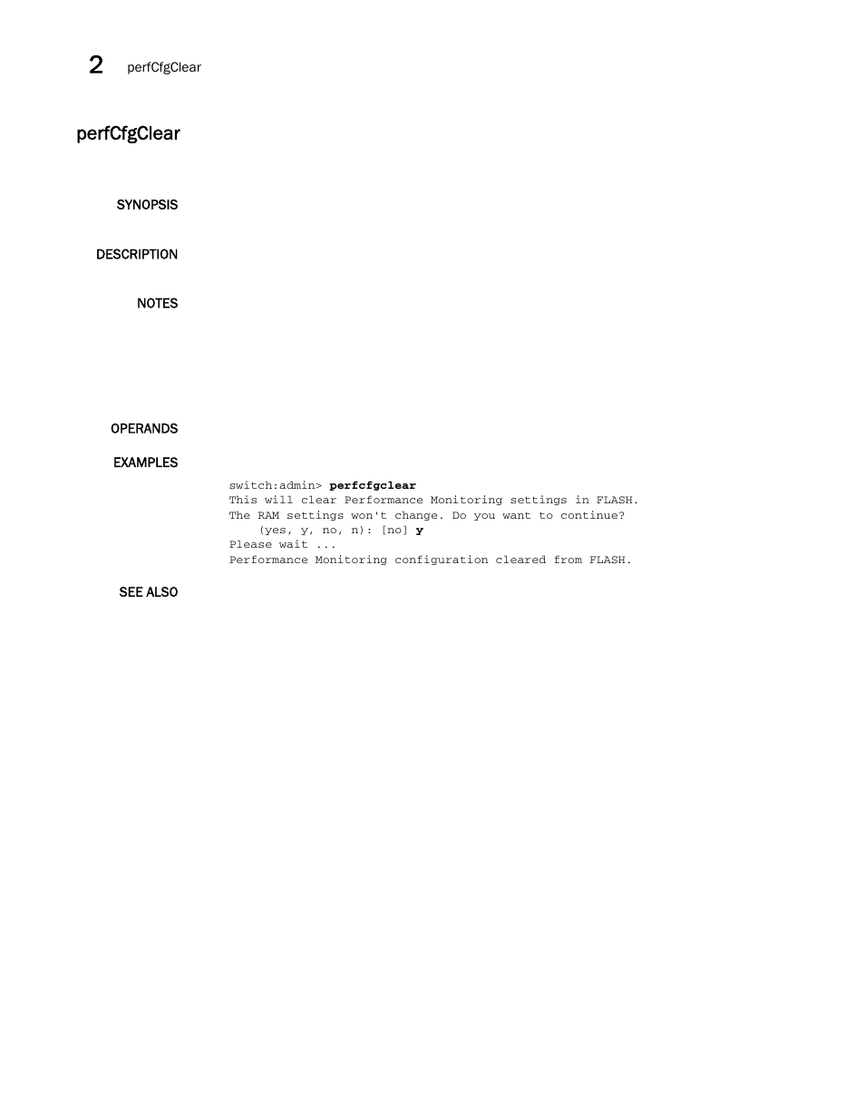 Perfcfgclear | Brocade Fabric OS Command Reference (Supporting Fabric OS v7.3.0) User Manual | Page 692 / 1274