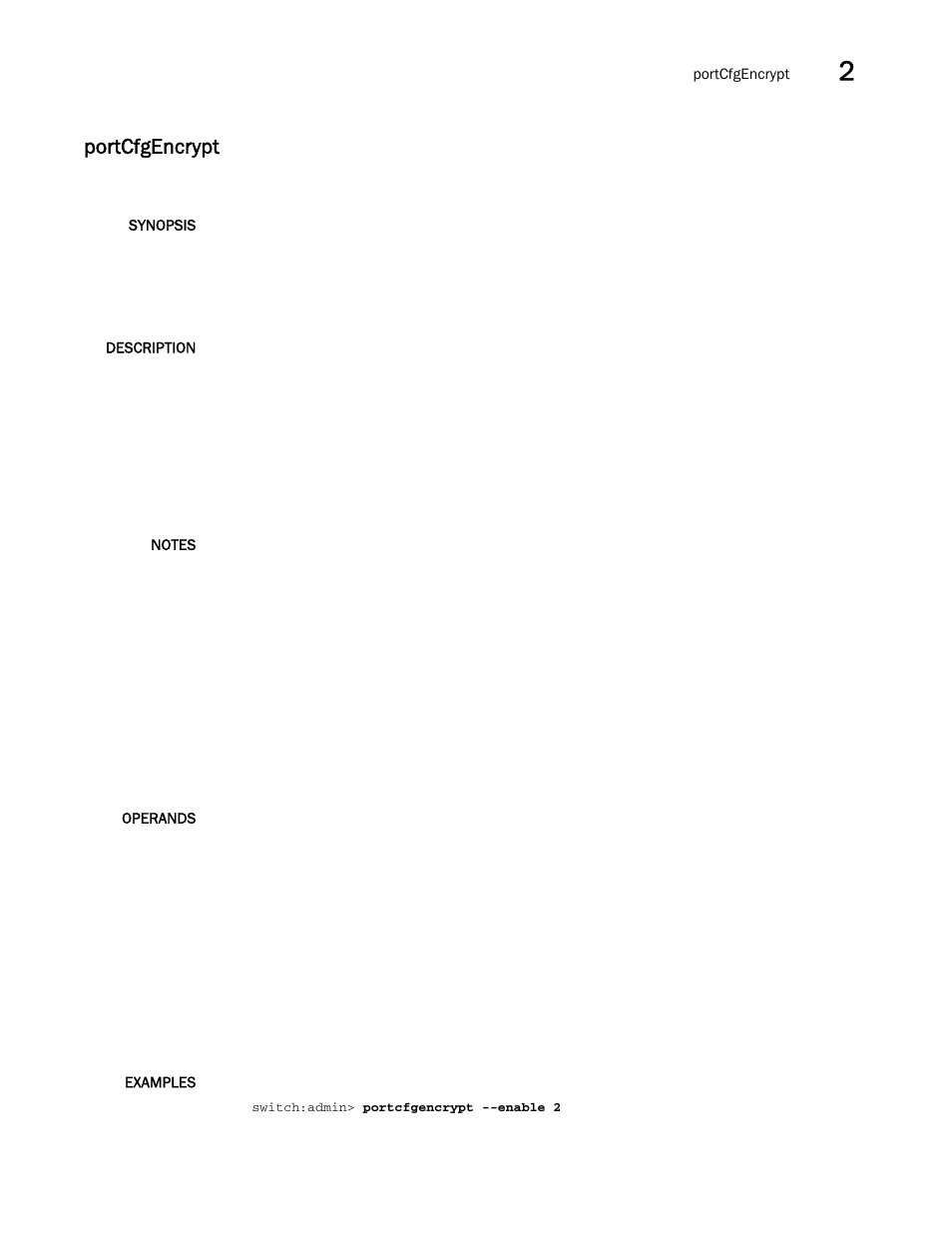 Portcfgencrypt | Brocade Fabric OS Command Reference (Supporting Fabric OS v7.3.0) User Manual | Page 763 / 1274