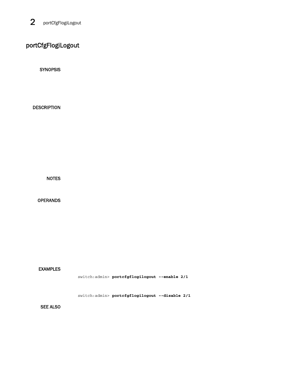 Portcfgflogilogout | Brocade Fabric OS Command Reference (Supporting Fabric OS v7.3.0) User Manual | Page 784 / 1274