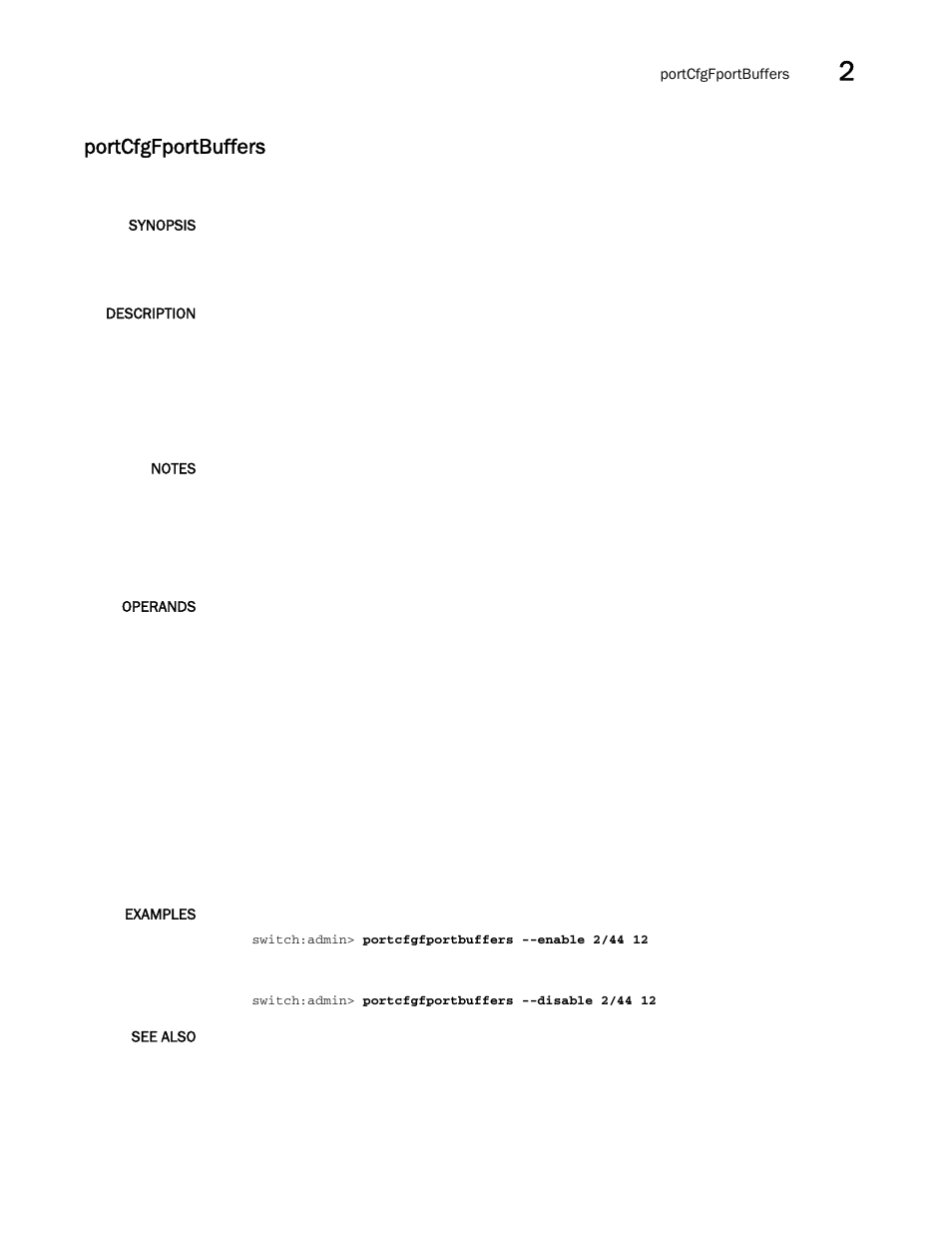 Portcfgfportbuffers | Brocade Fabric OS Command Reference (Supporting Fabric OS v7.3.0) User Manual | Page 785 / 1274