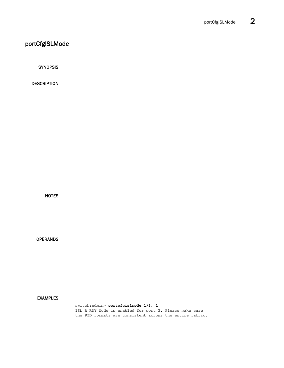 Portcfgislmode | Brocade Fabric OS Command Reference (Supporting Fabric OS v7.3.0) User Manual | Page 791 / 1274