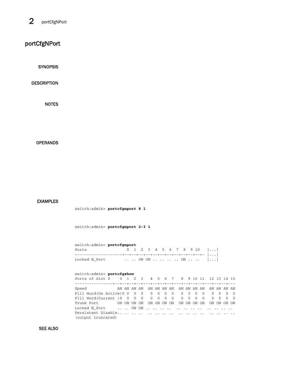 Portcfgnport | Brocade Fabric OS Command Reference (Supporting Fabric OS v7.3.0) User Manual | Page 806 / 1274