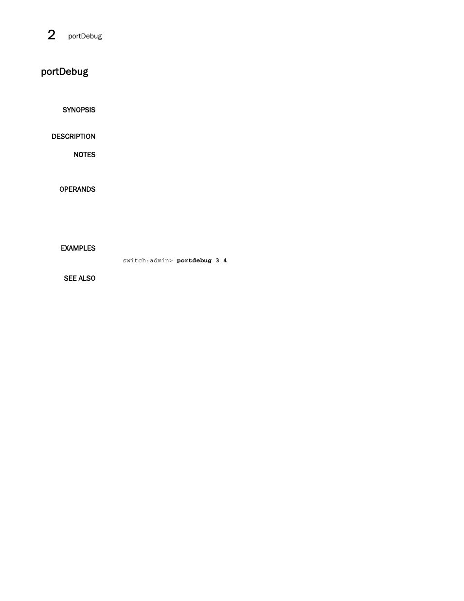 Portdebug | Brocade Fabric OS Command Reference (Supporting Fabric OS v7.3.0) User Manual | Page 848 / 1274