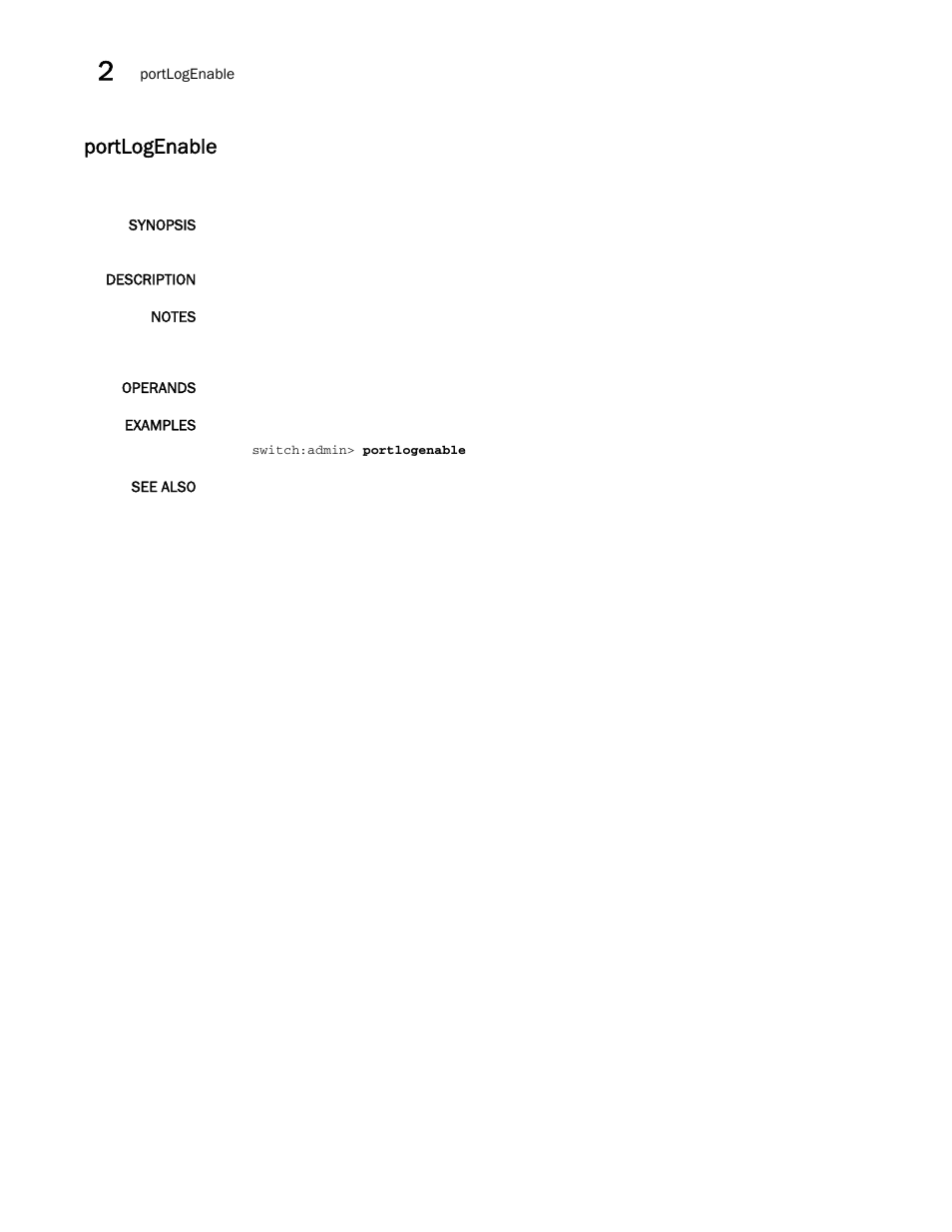 Portlogenable | Brocade Fabric OS Command Reference (Supporting Fabric OS v7.3.0) User Manual | Page 878 / 1274