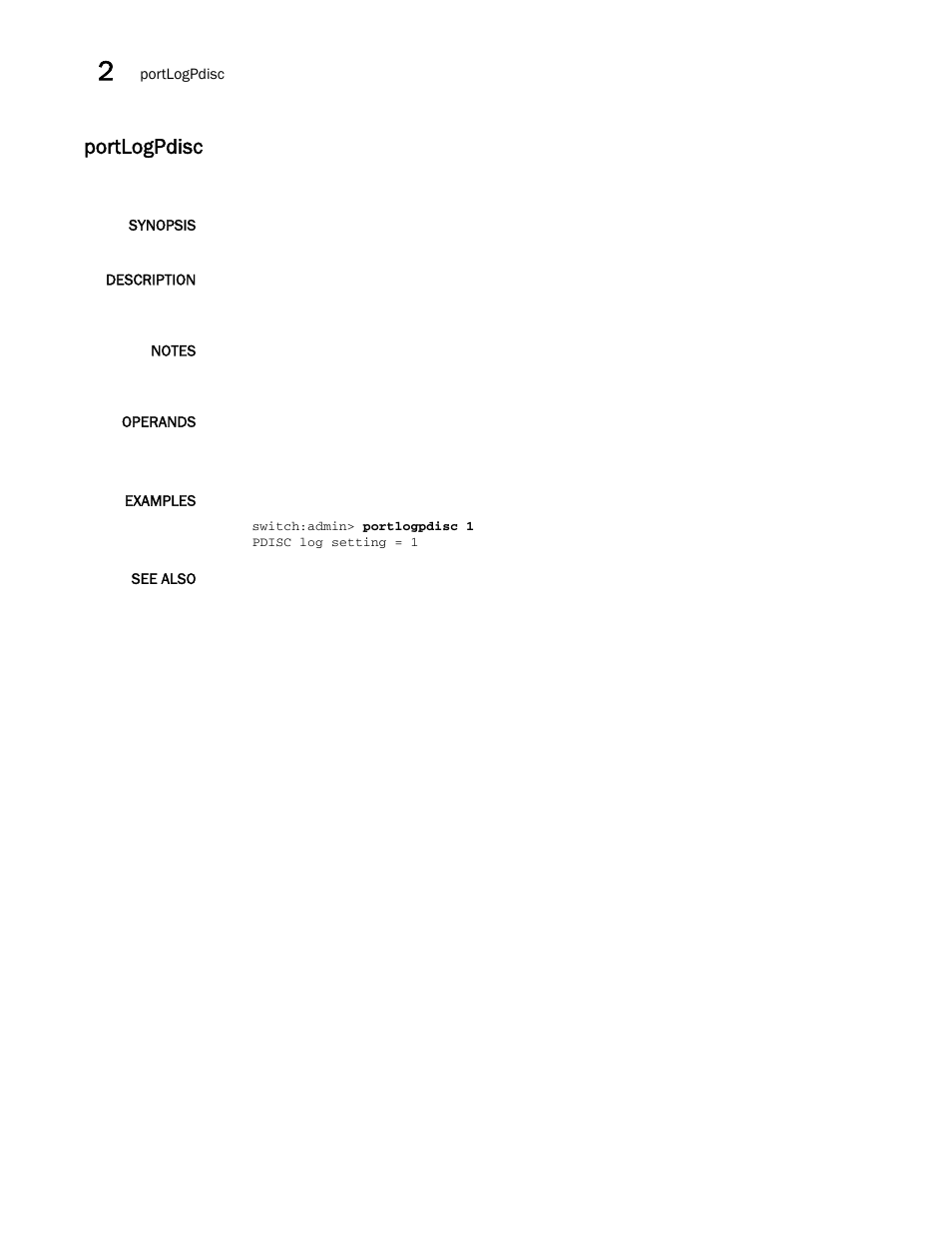 Portlogpdisc | Brocade Fabric OS Command Reference (Supporting Fabric OS v7.3.0) User Manual | Page 882 / 1274