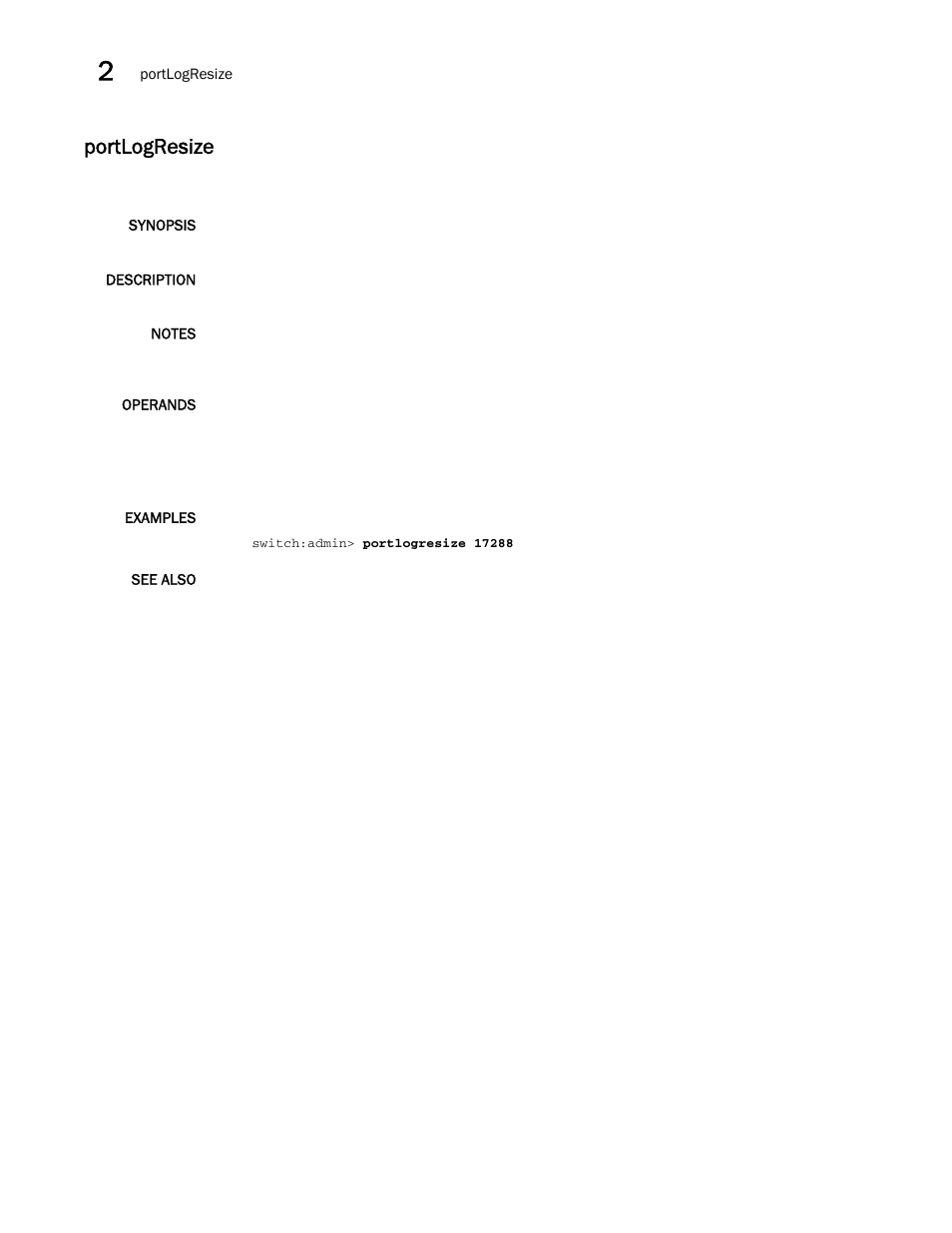 Portlogresize | Brocade Fabric OS Command Reference (Supporting Fabric OS v7.3.0) User Manual | Page 884 / 1274