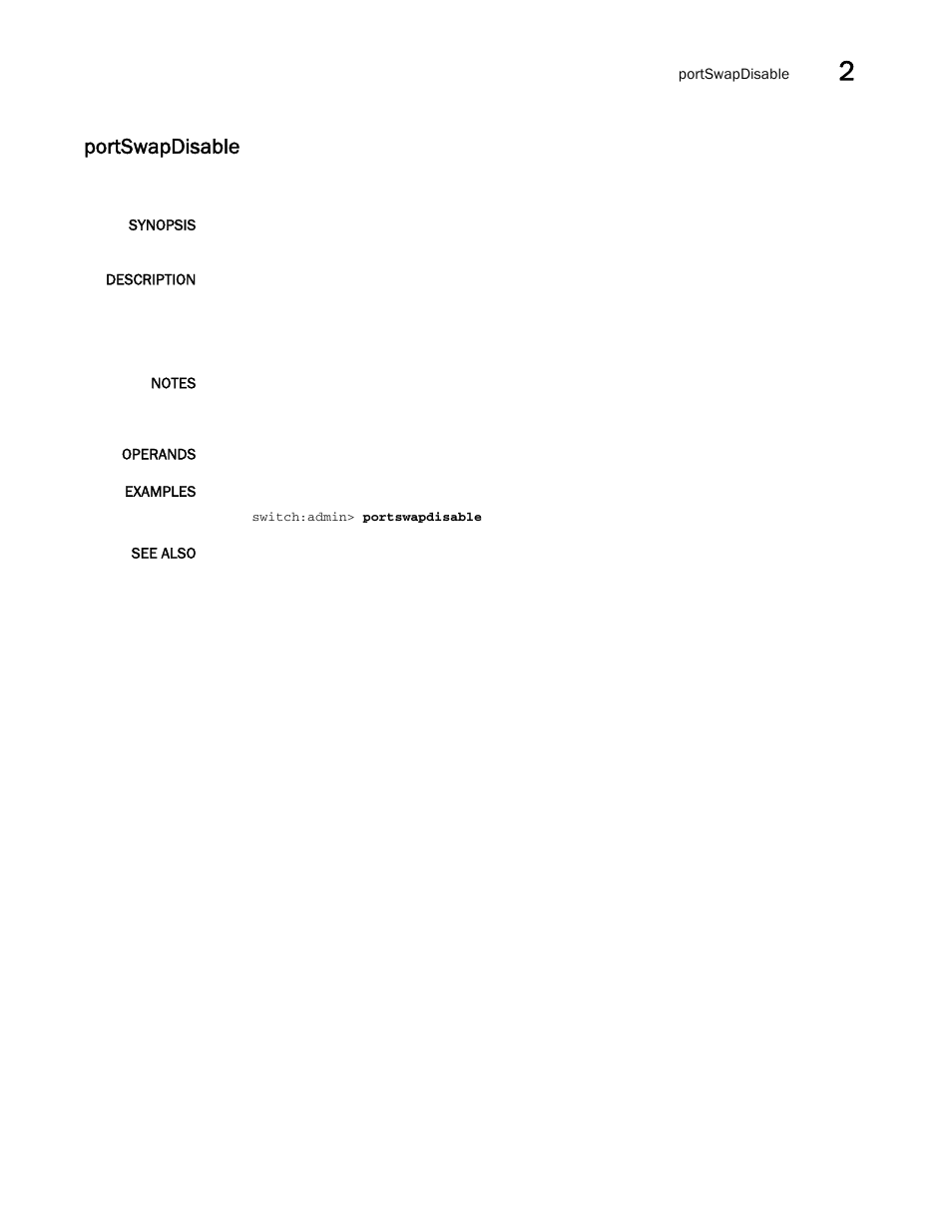 Portswapdisable | Brocade Fabric OS Command Reference (Supporting Fabric OS v7.3.0) User Manual | Page 981 / 1274