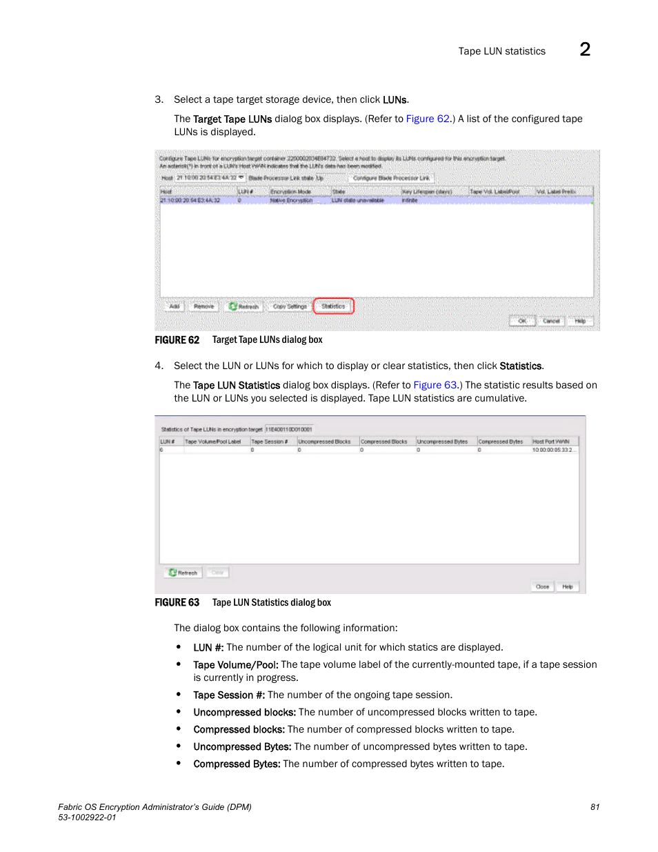 Brocade Fabric OS Encryption Administrator’s Guide Supporting RSA Data Protection Manager (DPM) Environments (Supporting Fabric OS v7.2.0) User Manual | Page 101 / 332