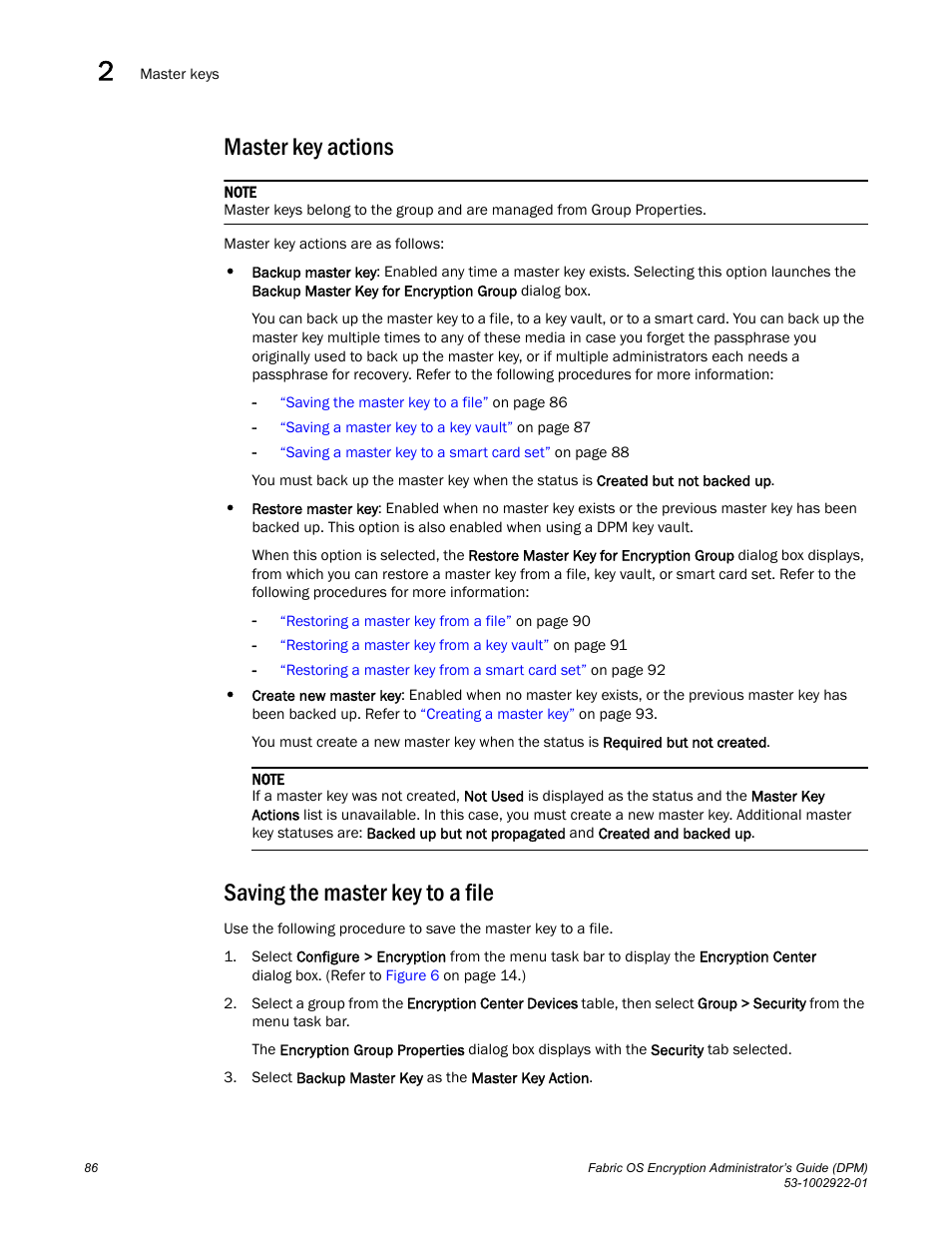 Master key actions, Saving the master key to a file, Master key actions saving the master key to a file | Brocade Fabric OS Encryption Administrator’s Guide Supporting RSA Data Protection Manager (DPM) Environments (Supporting Fabric OS v7.2.0) User Manual | Page 106 / 332