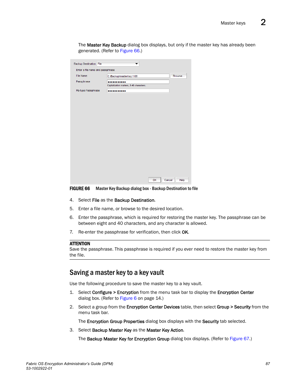 Saving a master key to a key vault | Brocade Fabric OS Encryption Administrator’s Guide Supporting RSA Data Protection Manager (DPM) Environments (Supporting Fabric OS v7.2.0) User Manual | Page 107 / 332