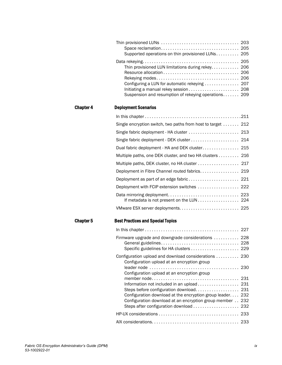Brocade Fabric OS Encryption Administrator’s Guide Supporting RSA Data Protection Manager (DPM) Environments (Supporting Fabric OS v7.2.0) User Manual | Page 11 / 332