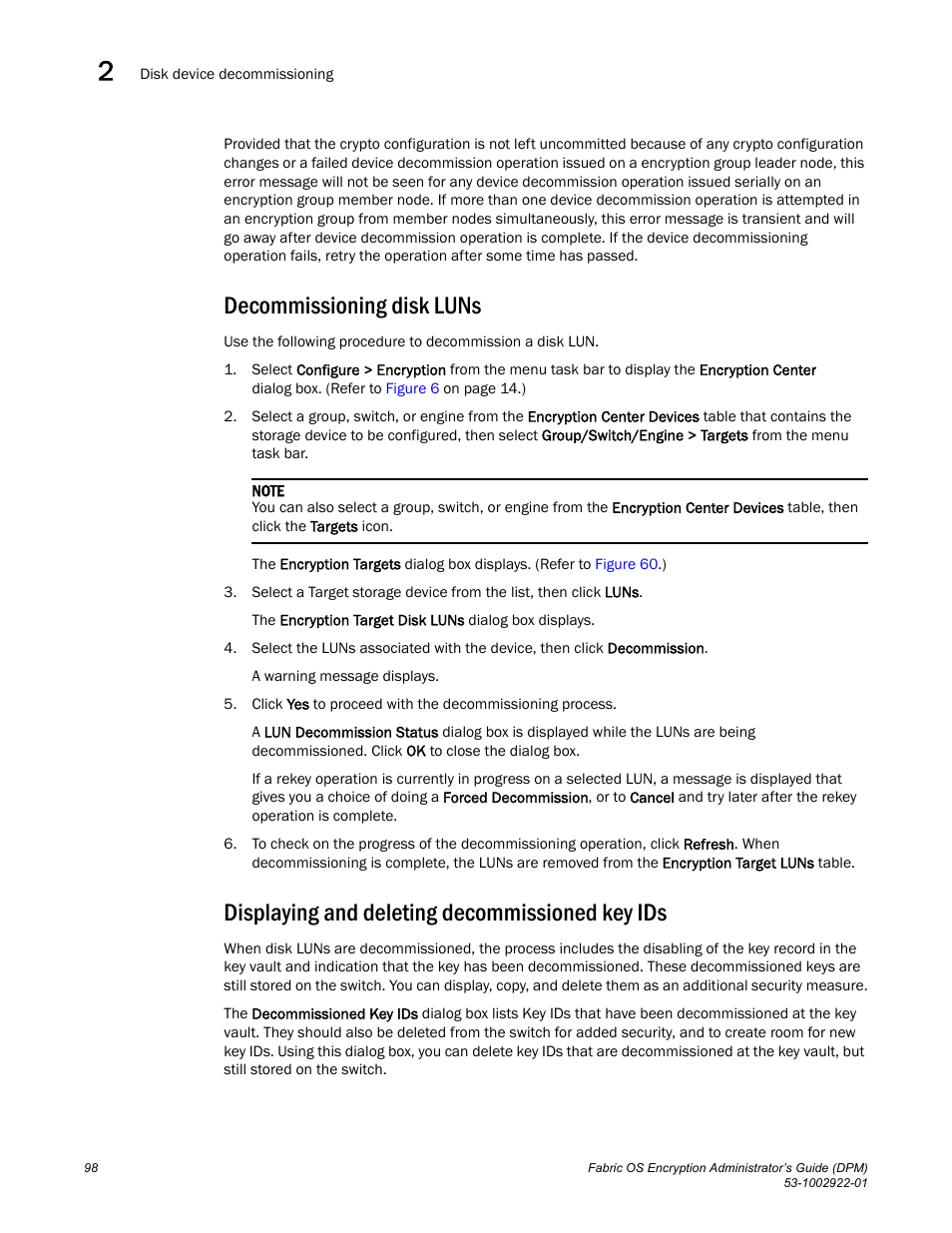 Decommissioning disk luns, Displaying and deleting decommissioned key ids | Brocade Fabric OS Encryption Administrator’s Guide Supporting RSA Data Protection Manager (DPM) Environments (Supporting Fabric OS v7.2.0) User Manual | Page 118 / 332