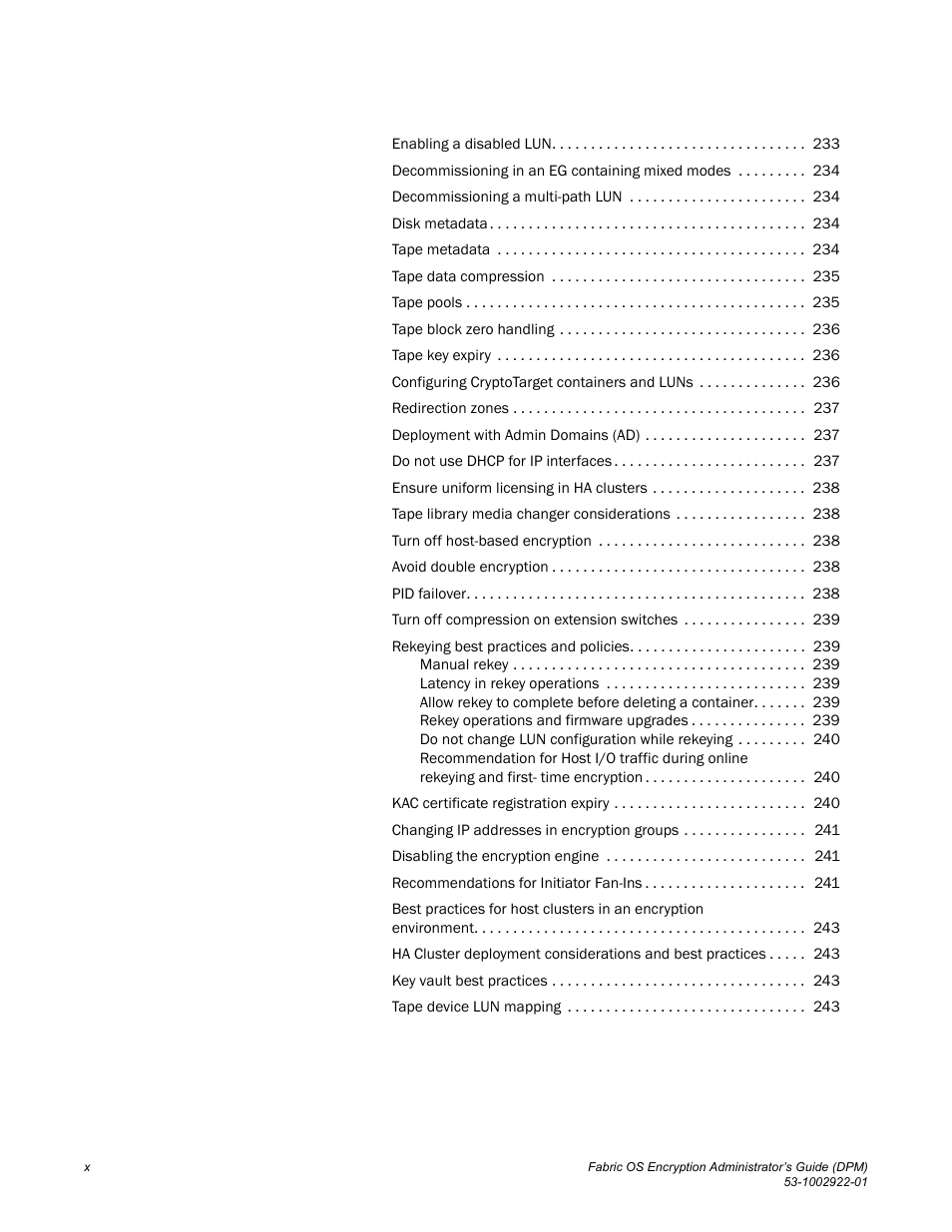 Brocade Fabric OS Encryption Administrator’s Guide Supporting RSA Data Protection Manager (DPM) Environments (Supporting Fabric OS v7.2.0) User Manual | Page 12 / 332