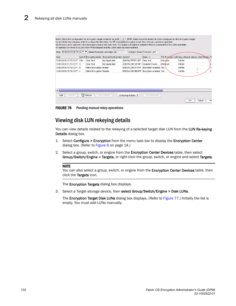 Viewing disk lun rekeying details, Figure 76 | Brocade Fabric OS Encryption Administrator’s Guide Supporting RSA Data Protection Manager (DPM) Environments (Supporting Fabric OS v7.2.0) User Manual | Page 122 / 332
