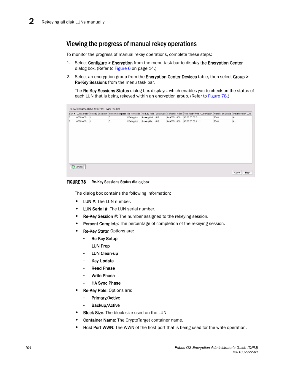 Viewing the progress of manual rekey operations | Brocade Fabric OS Encryption Administrator’s Guide Supporting RSA Data Protection Manager (DPM) Environments (Supporting Fabric OS v7.2.0) User Manual | Page 124 / 332