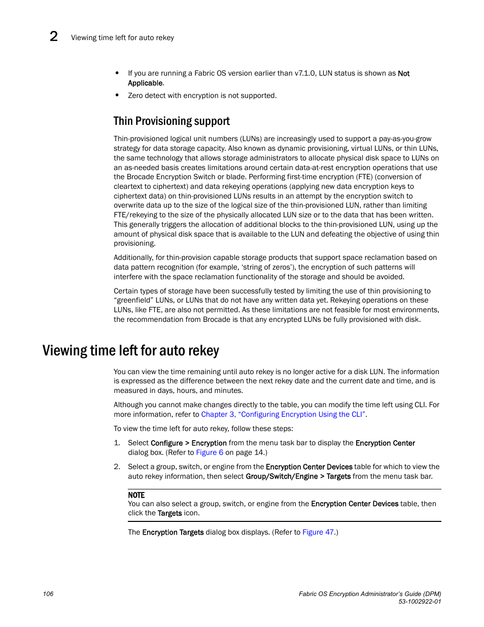Thin provisioning support, Viewing time left for auto rekey | Brocade Fabric OS Encryption Administrator’s Guide Supporting RSA Data Protection Manager (DPM) Environments (Supporting Fabric OS v7.2.0) User Manual | Page 126 / 332
