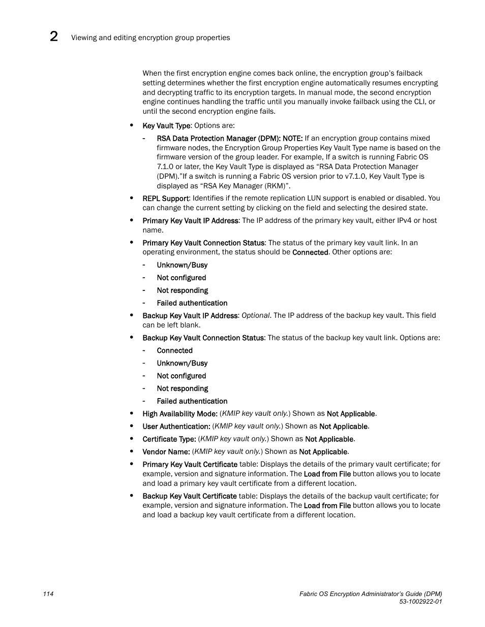 Brocade Fabric OS Encryption Administrator’s Guide Supporting RSA Data Protection Manager (DPM) Environments (Supporting Fabric OS v7.2.0) User Manual | Page 134 / 332