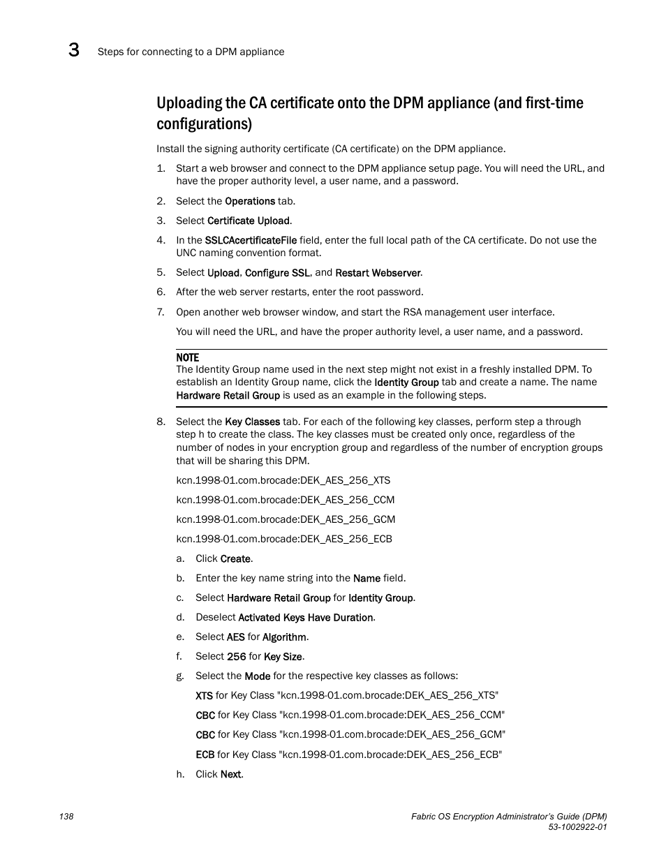 Uploading the ca certificate onto, The dpm appliance (and first-time configurations) | Brocade Fabric OS Encryption Administrator’s Guide Supporting RSA Data Protection Manager (DPM) Environments (Supporting Fabric OS v7.2.0) User Manual | Page 158 / 332