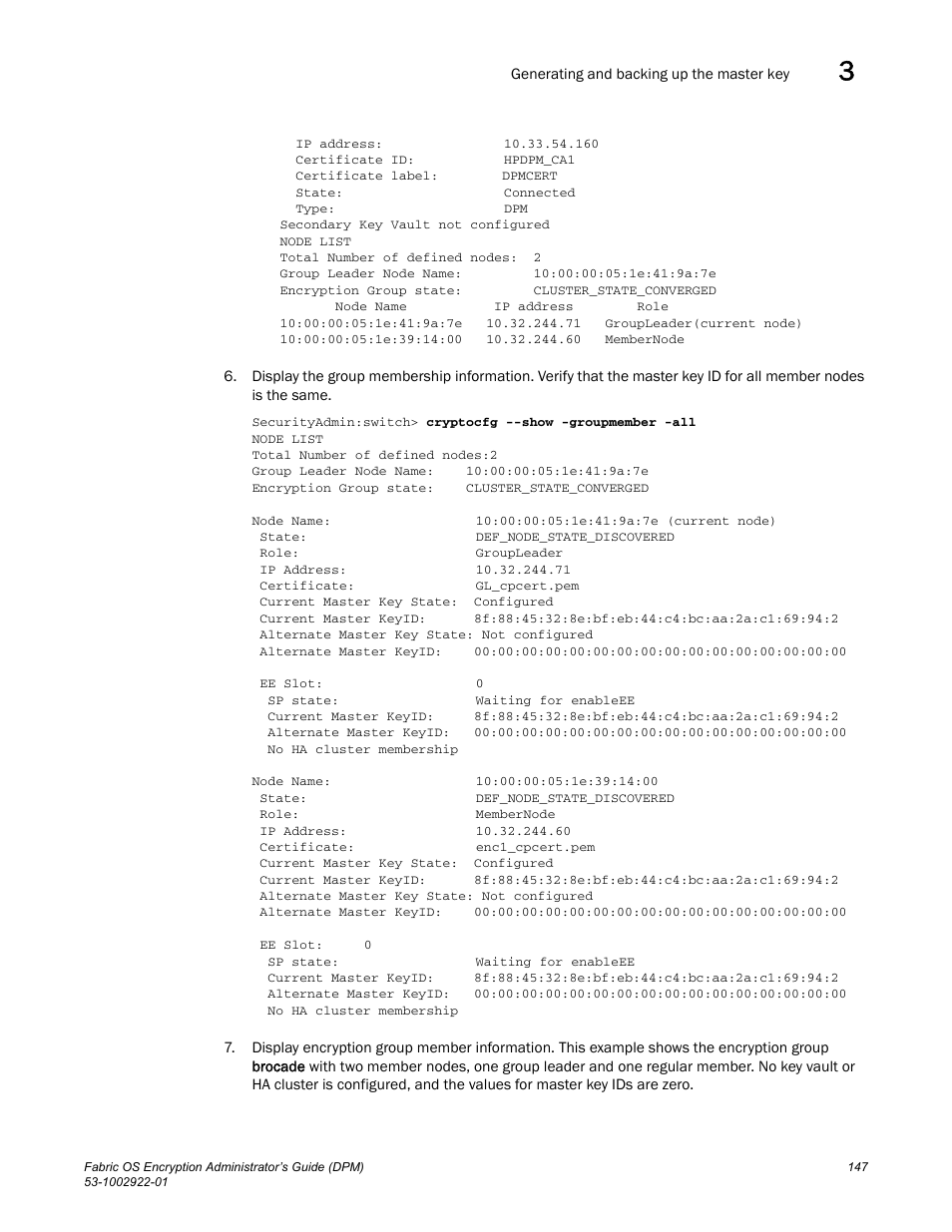 Brocade Fabric OS Encryption Administrator’s Guide Supporting RSA Data Protection Manager (DPM) Environments (Supporting Fabric OS v7.2.0) User Manual | Page 167 / 332