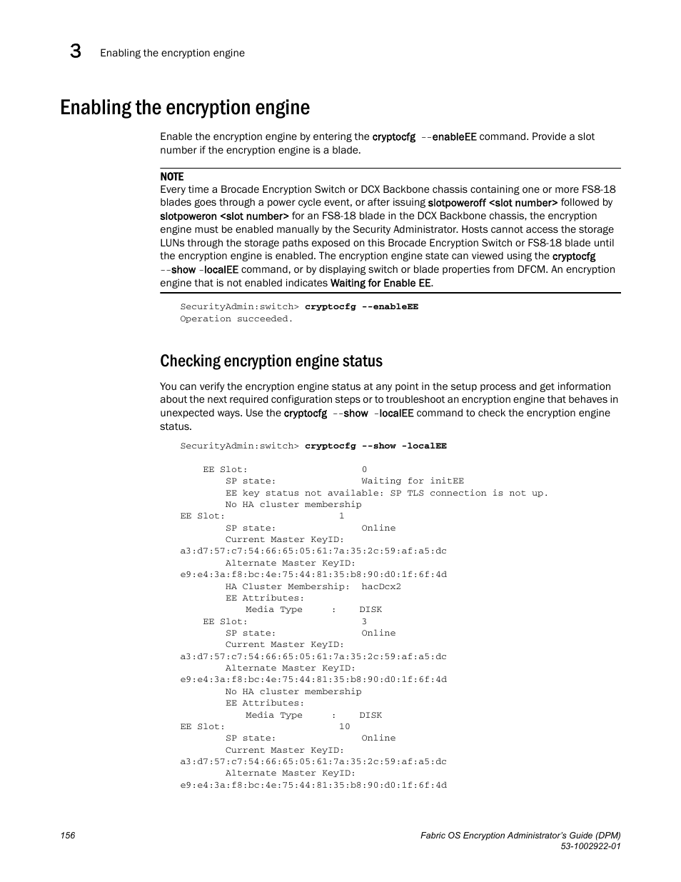Enabling the encryption engine, Checking encryption engine status | Brocade Fabric OS Encryption Administrator’s Guide Supporting RSA Data Protection Manager (DPM) Environments (Supporting Fabric OS v7.2.0) User Manual | Page 176 / 332