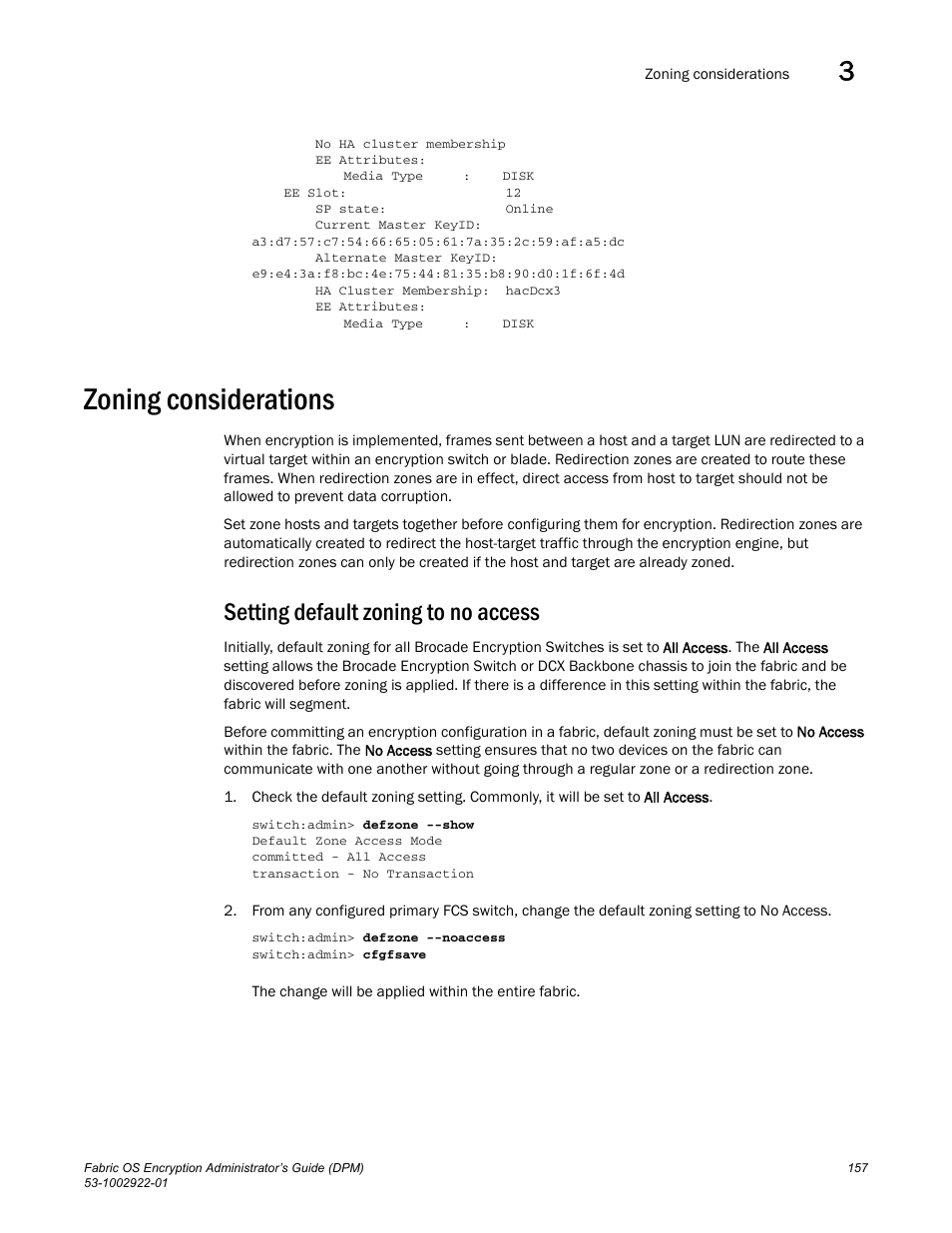 Zoning considerations, Setting default zoning to no access | Brocade Fabric OS Encryption Administrator’s Guide Supporting RSA Data Protection Manager (DPM) Environments (Supporting Fabric OS v7.2.0) User Manual | Page 177 / 332