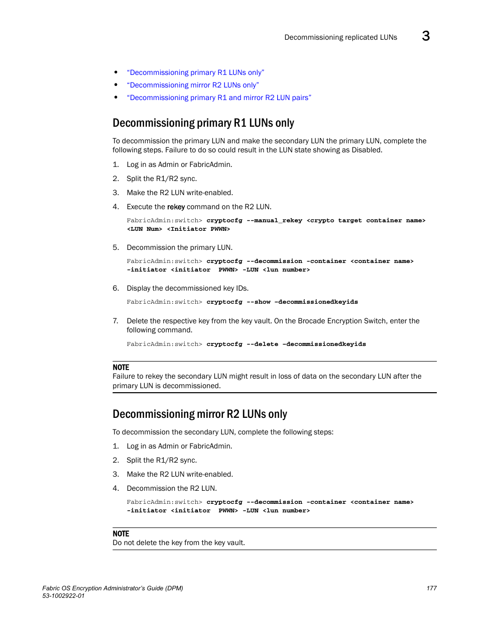 Decommissioning primary r1 luns only, Decommissioning mirror r2 luns only | Brocade Fabric OS Encryption Administrator’s Guide Supporting RSA Data Protection Manager (DPM) Environments (Supporting Fabric OS v7.2.0) User Manual | Page 197 / 332