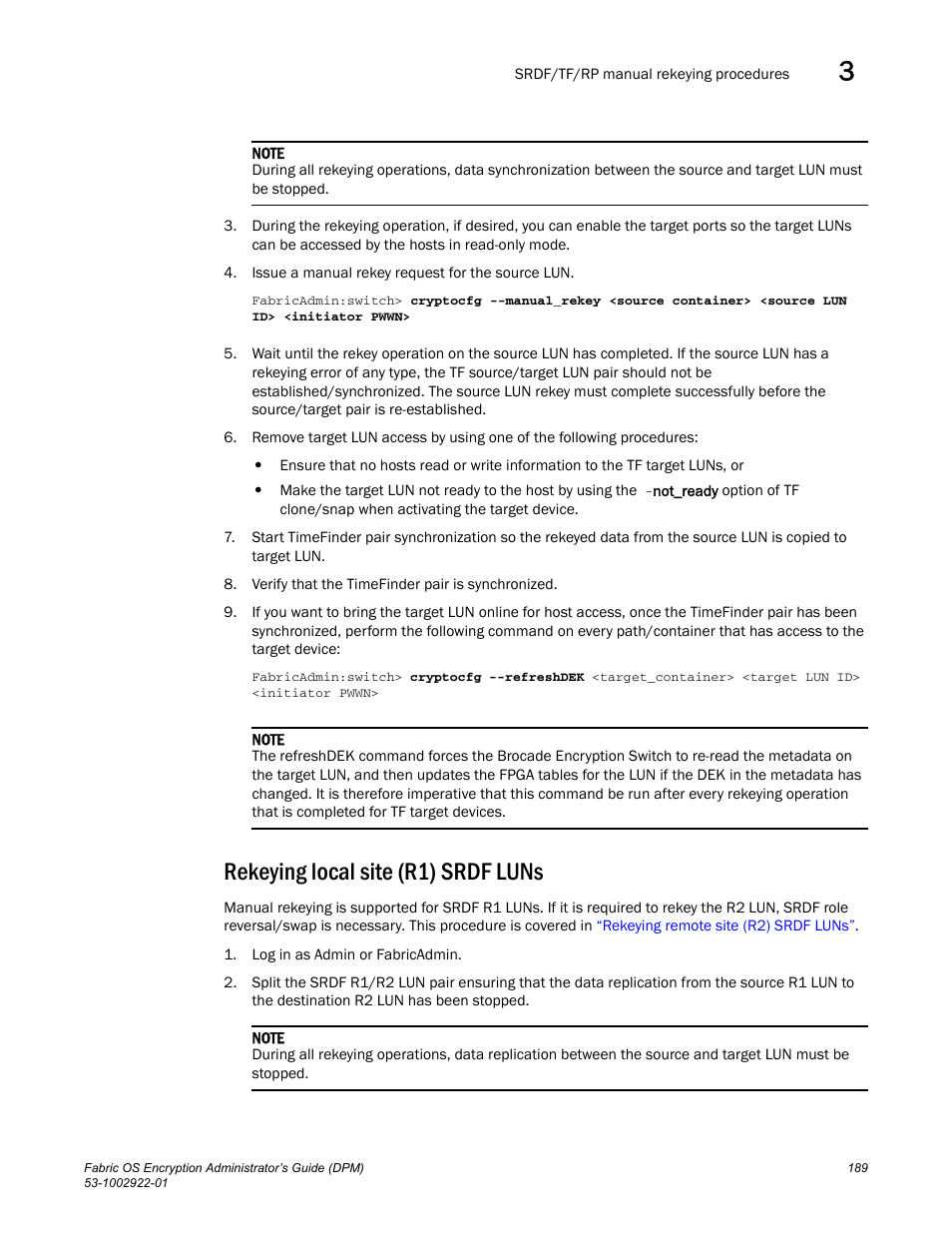Rekeying local site (r1) srdf luns | Brocade Fabric OS Encryption Administrator’s Guide Supporting RSA Data Protection Manager (DPM) Environments (Supporting Fabric OS v7.2.0) User Manual | Page 209 / 332
